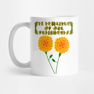 It Is 50 Years Of Our Friendship Mug